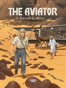 Europe Comics-The Aviator 3 Airmail To Africa 2023 Hybrid Comic eBook