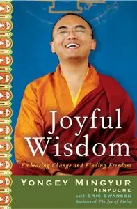 Joyful Wisdom: Embracing Change and Finding Freedom (repost)