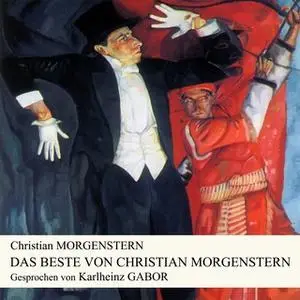 «Das Beste von Christian Morgenstern» by Christian Morgenstern