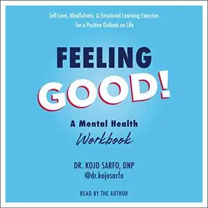 Feeling Good!: A Mental Health Workbook [Audiobook]