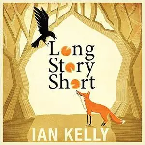 Ian Kelly - Long Story Short (2019) [Official Digital Download]