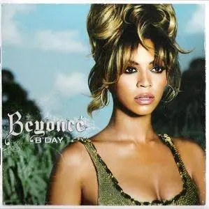 Beyoncé - B'Day (2006) {Sony Urban Music/Columbia} **[RE-UP]**