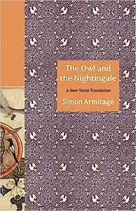 The Owl and the Nightingale: A New Verse Translation