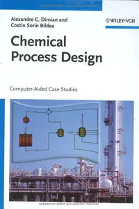 Chemical Process Design: Computer-Aided Case Studies