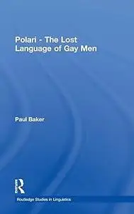 Polari - The Lost Language of Gay Men