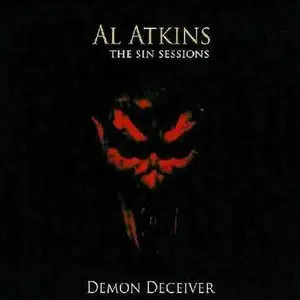 Al Atkins - Demon Deceiver (2007)