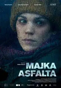 Majka asfalta / Mother of Asphalt (2010)