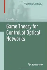 Game Theory for Control of Optical Networks (Repost)