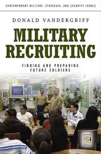 Manning the Future Legions of the United States: Finding and Developing Tomorrow's Centurions (repost)