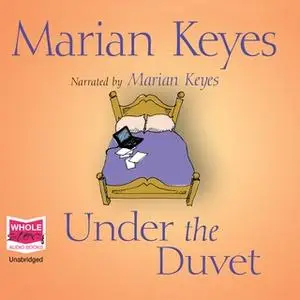 «Under the Duvet» by Marian Keyes