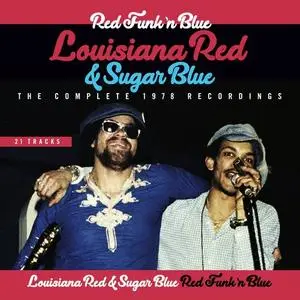 Louisiana Red & Sugar Blue - The Complete 1978 Recordings (2021)