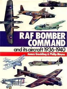 RAF Bomber Command and Its Aircraft 1936 - 1940 (Repost)