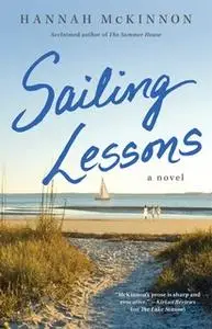 «Sailing Lessons: A Novel» by Hannah McKinnon