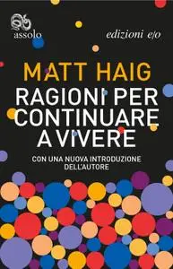 Matt Haig - Ragioni per continuare a vivere