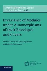 Invariance of Modules under Automorphisms of their Envelopes and Covers