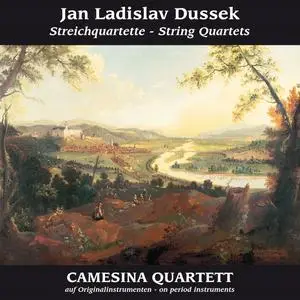 Camesina Quartett - Jan Ladislav Dussek: Streichquartette, Op. 60 (2010/2024) [Official Digital Download]