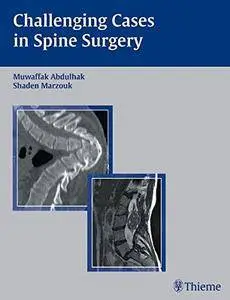 Challening Cases in Spine Surgery