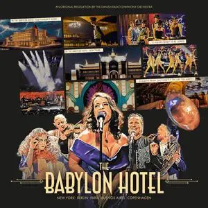 Danish National Symphony Orchestra - The Babylon Hotel (2024) [Official Digital Download]