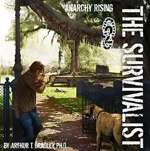 Anarchy Rising (The Survivalist #2) [Audiobook]