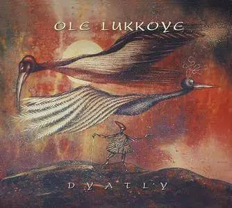 Ole Lukkoye - Dyatly (2015)