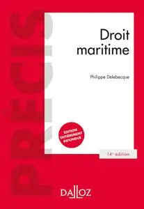 Droit maritime. 14e éd. - Philippe Delebecque