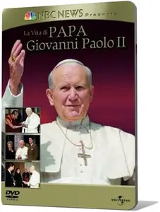 La Vita di Papa Giovanni Paolo II (2005)