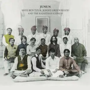 Shye Ben Tzur, Jonny Greenwood & the Rajasthan Express - Junun (2015) [Official Digital Download]