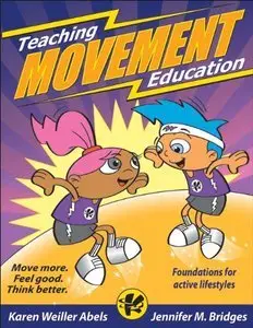 Teaching Movement Education: Foundations for Active Lifestyles (Repost)