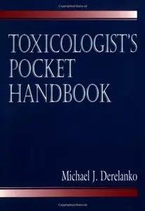 TOXICOLOGIST'S POCKET HANDBOOK by Michael J. Derelanko [Repost] 