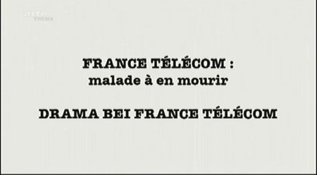 (Arte Thema) France Télécom, malade à en mourir (2010)