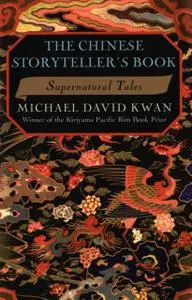 «Chinese Storyteller's Book» by Michael David Kwan