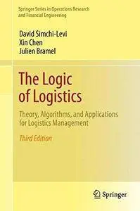 The Logic of Logistics: Theory, Algorithms, and Applications for Logistics Management (Repost)