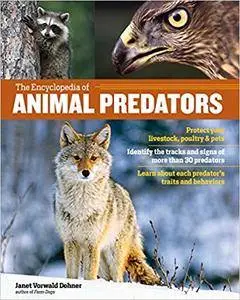 The Encyclopedia of Animal Predators