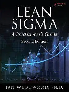 Lean Sigma--A Practitioner's Guide