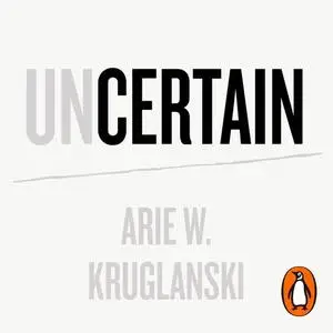 Uncertain: How to Turn Your Biggest Fear into Your Greatest Power [Audiobook]