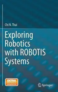 Exploring Robotics with ROBOTIS Systems (Repost)
