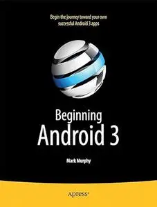 Beginning Android 3 (Repost)