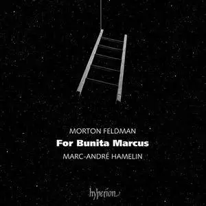 Marc-André Hamelin &  Morton Feldman - Feldman: For Bunita Marcus (2017)