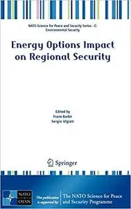 Energy Options Impact on Regional Security