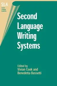 Second Language Writing Systems by Vivian J. Cook