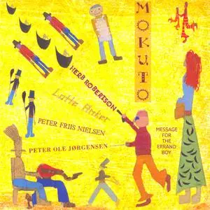 Mokuto - Message For The Errand Boy (2006)