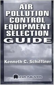 Air Pollution Control Equipment Selection Guide (Repost)