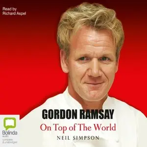 Gordon Ramsay: On Top of the World [Audiobook]