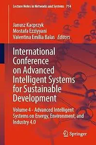 International Conference on Advanced Intelligent Systems for Sustainable Development: Volume 4