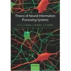 Theory of Neural Information Processing Systems