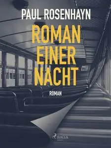 «Roman einer Nacht» by Paul Rosenhayn