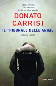 Donato Carrisi - Il tribunale delle anime (Repost)