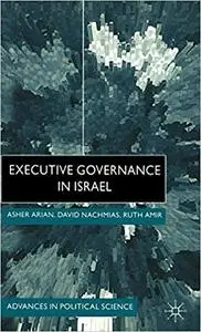 Executive Governance in Israel (Repost)