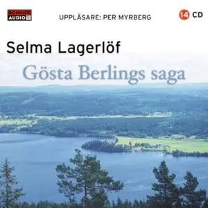 «Gösta Berlings saga» by Selma Lagerlöf