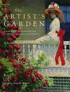 Exhibition on Screen - The Artist's Garden: American Impressionism (2017)